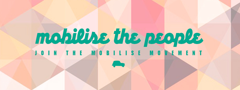 MOBILISE THE PEOPLE